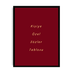 Kişiselleştirilebilir Sanatsal Metin Temalı Poster Tablo